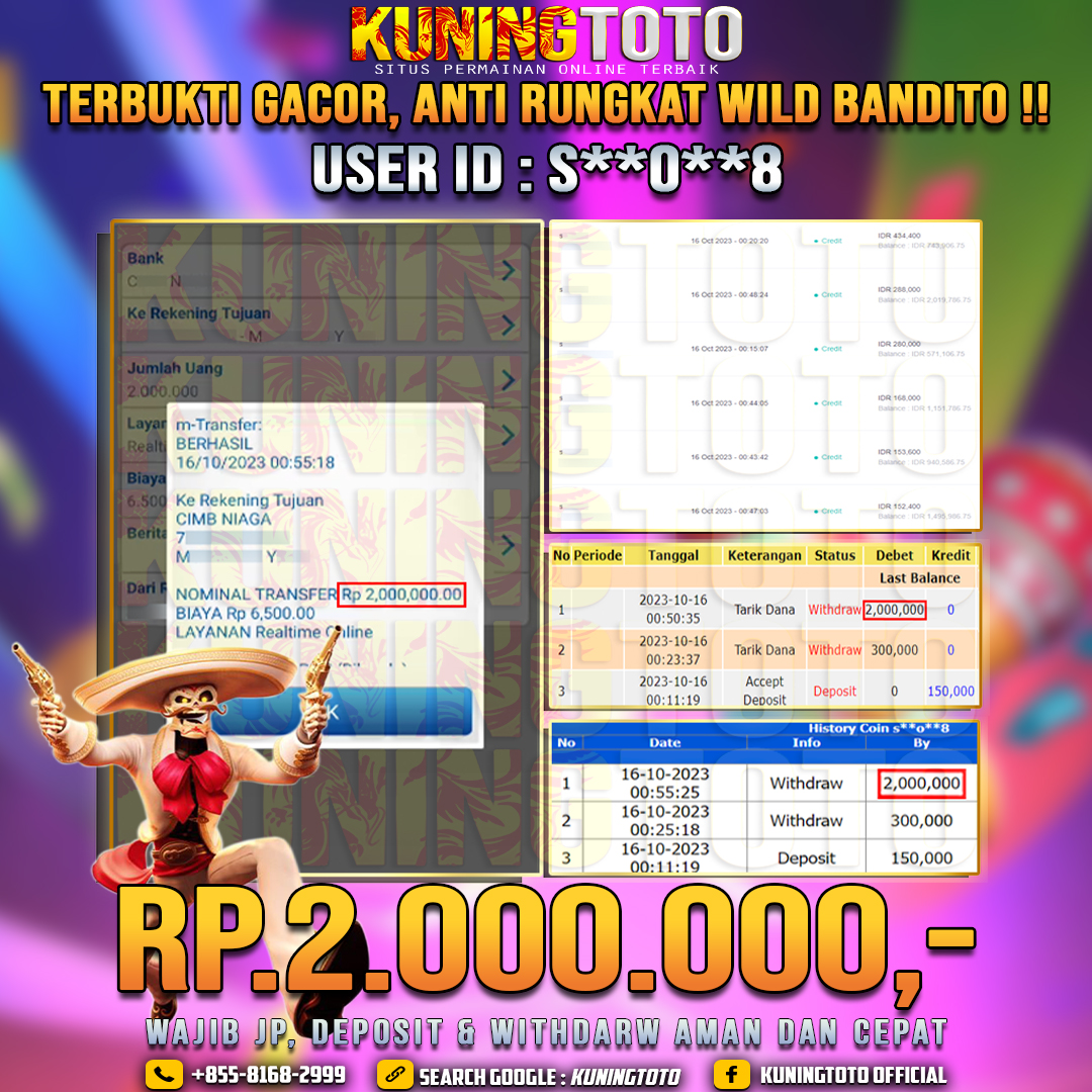 Bukti JP Slot Member KUNING TOTO 16 Oktober 2023 Wild Bandito